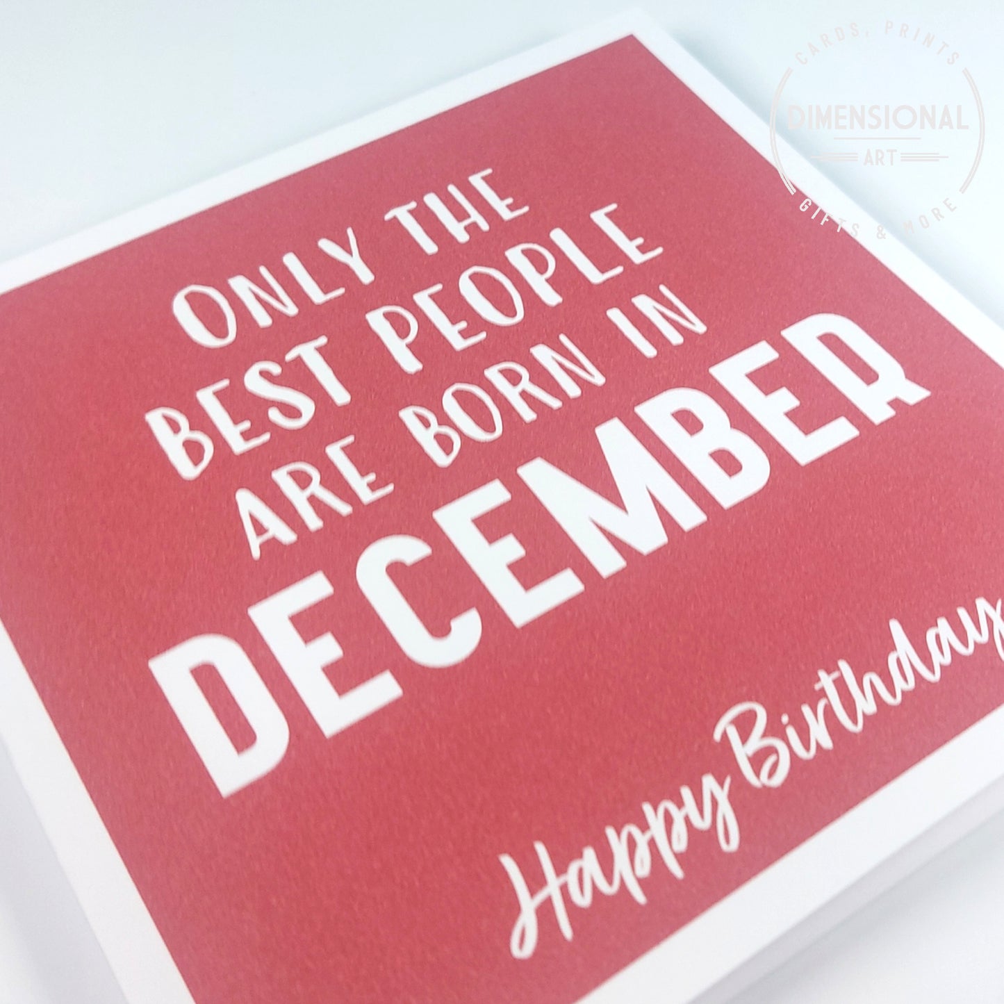 Best people are born in DECEMBER - Birthday Card