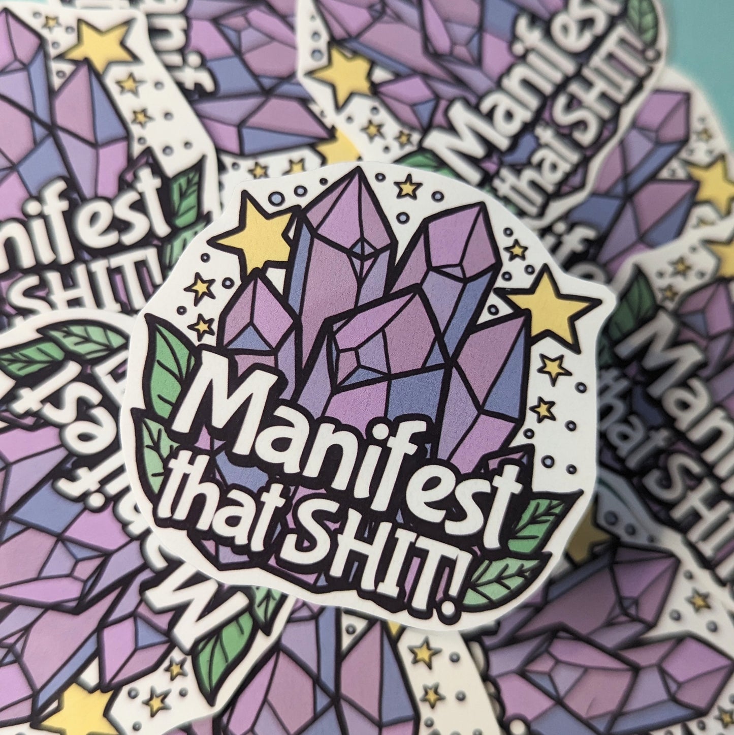 Manifest that shit sticker