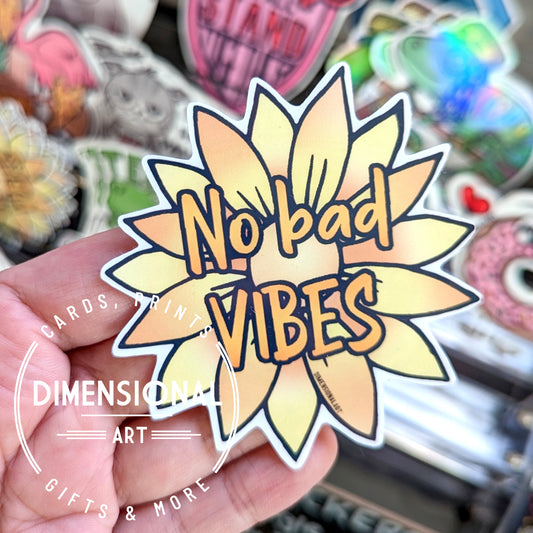 No Bad Vibes Flower Sticker