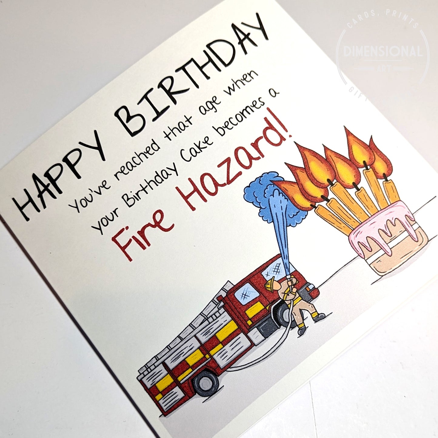 Your Birthday cake is fire hazard Birthday Card