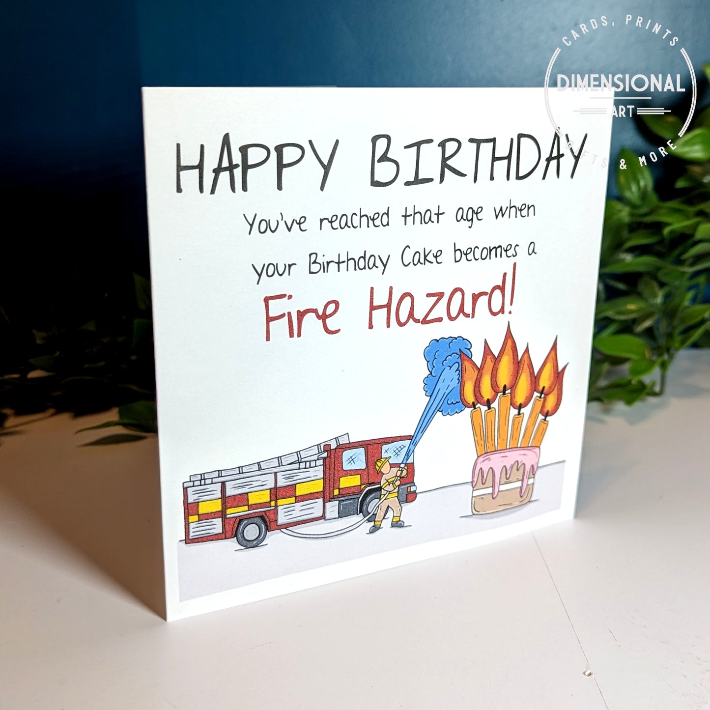 Your Birthday cake is fire hazard Birthday Card