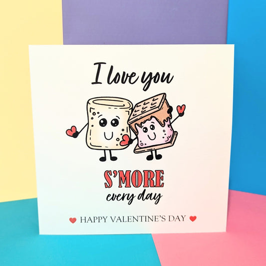 I love you S'more Valentines Day Card